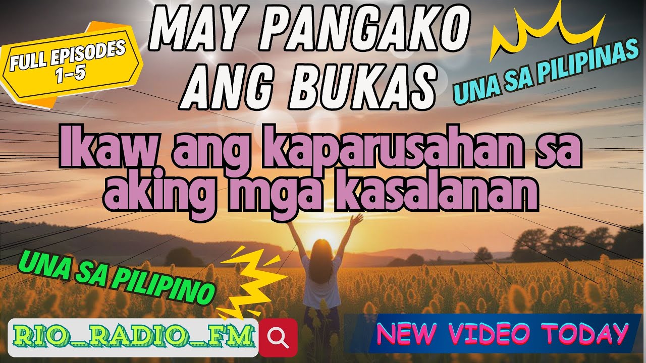 MAY PANGAKO ANG BUKAS | Ikaw ang kaparusahan sa aking mga kasalanan | #MAYPANGAKOANGBUKAS