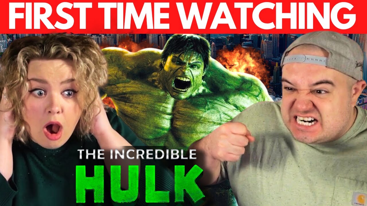 THE INCREDIBLE HULK (2008) MOVIE REACTION