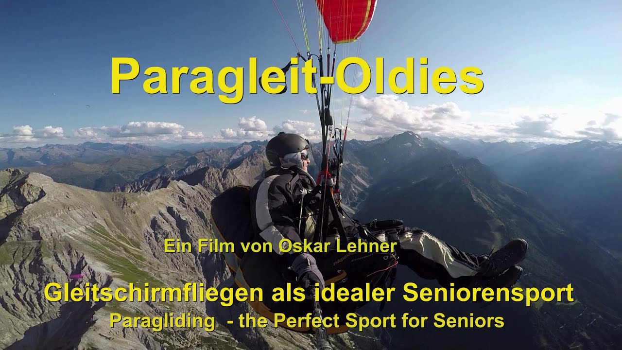 Paragleit-Oldies: Gleitschirmfliegen als idealer Seniorensport / Perfect Sport for Seniors
