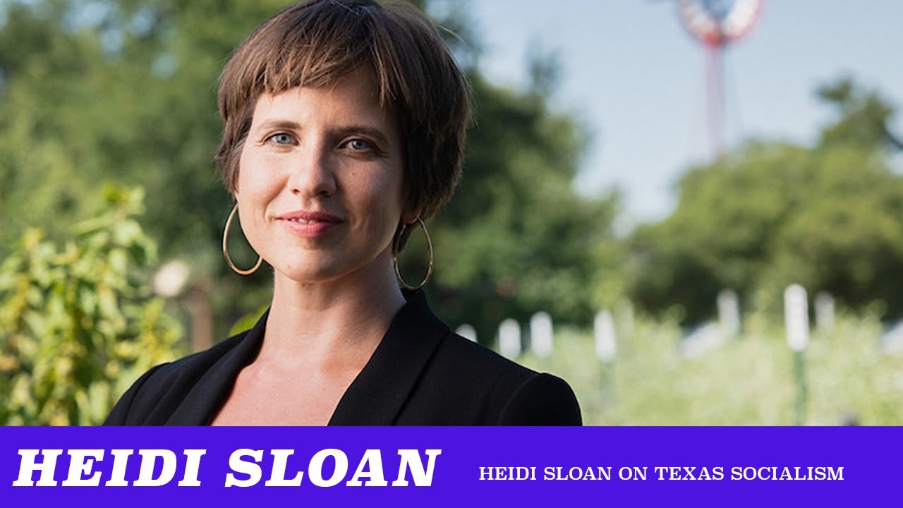 Основной кандидат Хайди Слоун о техасском социализме (TMBS 109)
