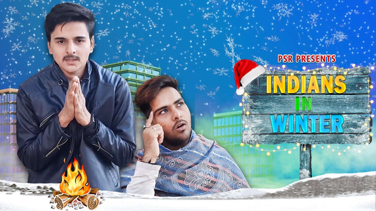 INDIANS IN WINTER || PANKAJ SINGH RAJPUT || PSR