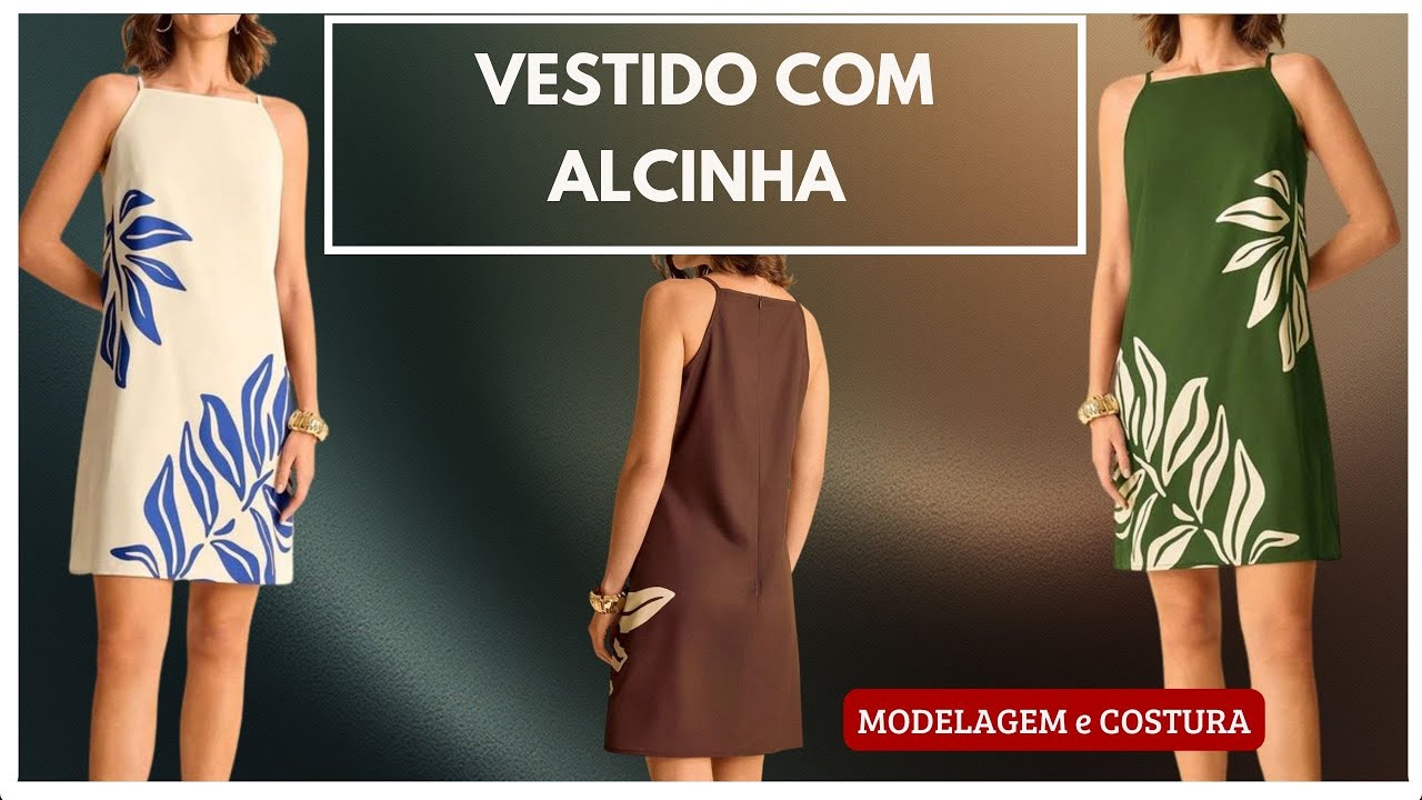 Vestido com alcinha - modelagem e costura