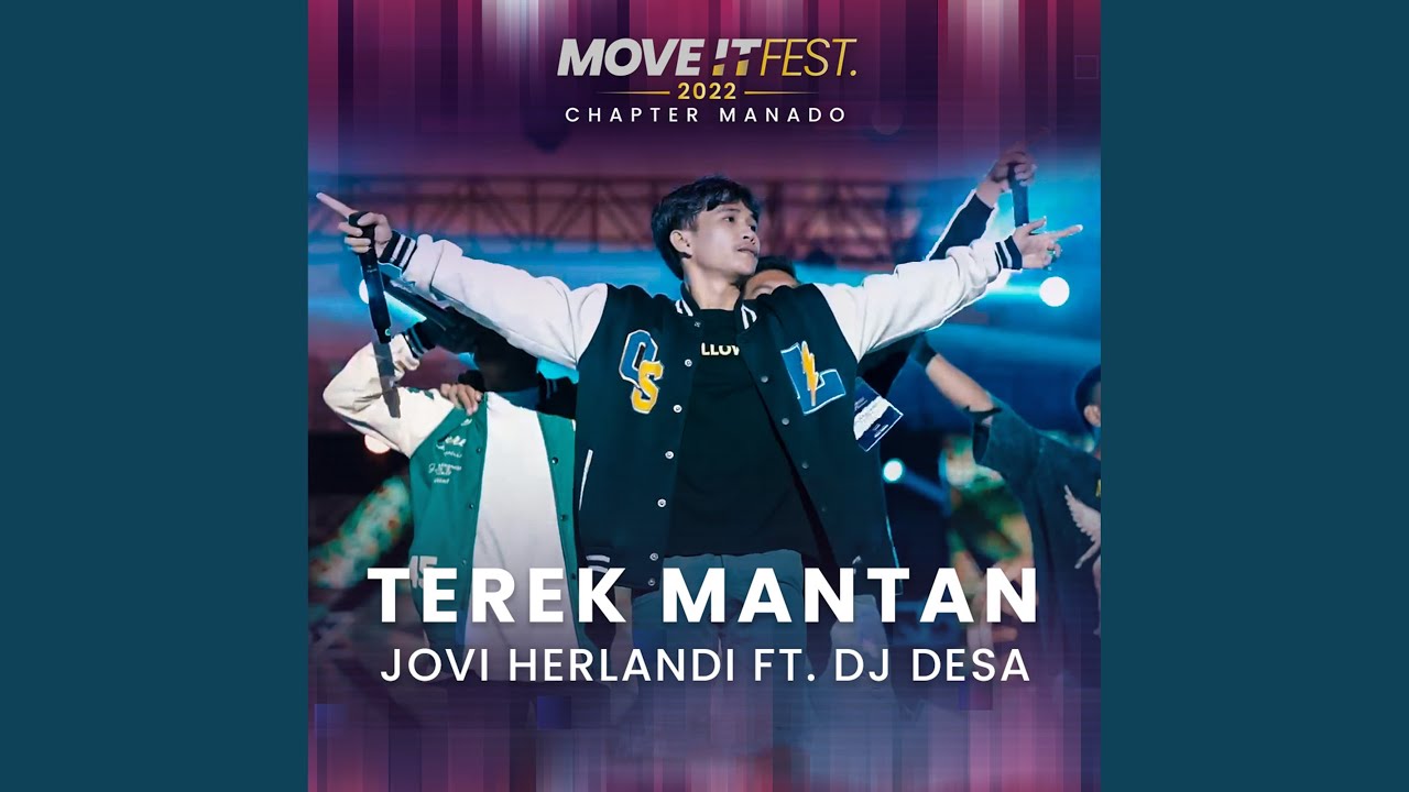 Terek Mantan (MOVE IT FEST 2022 - Chapter Manado)