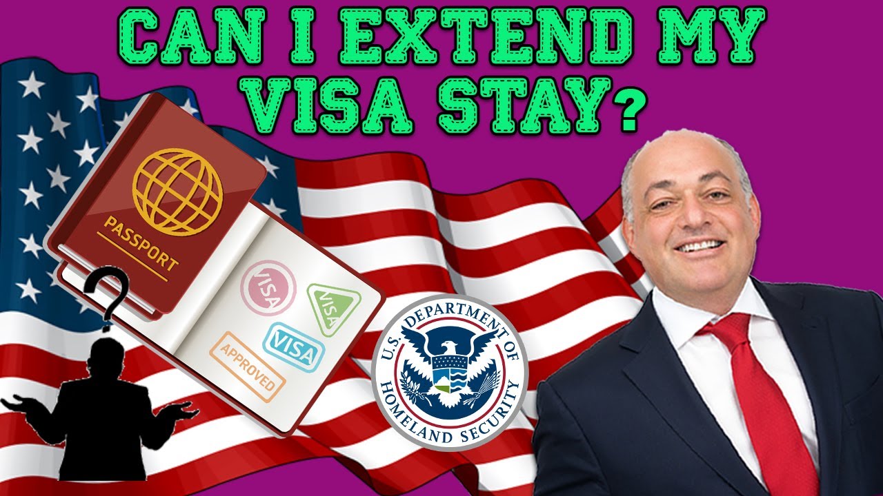 Can I Extend My Visa Stay? (Immigration)