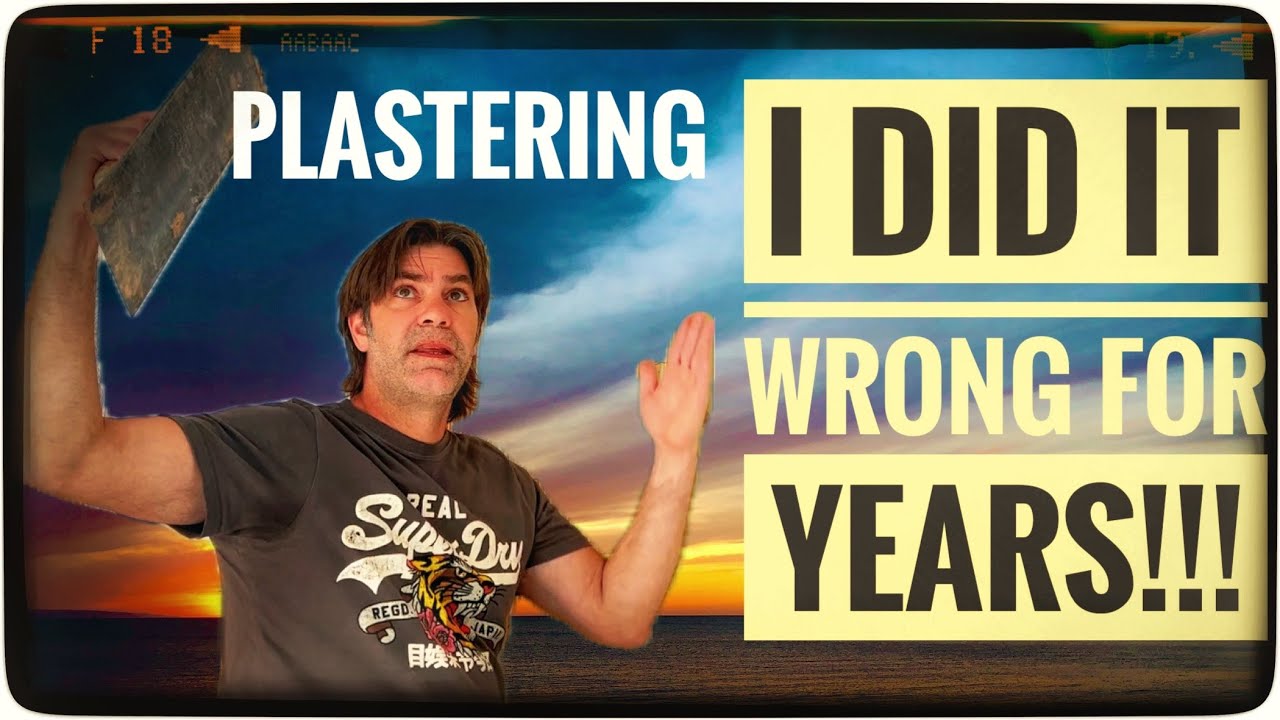 I DID IT WRONG FOR YEARS!!! plastering for beginners