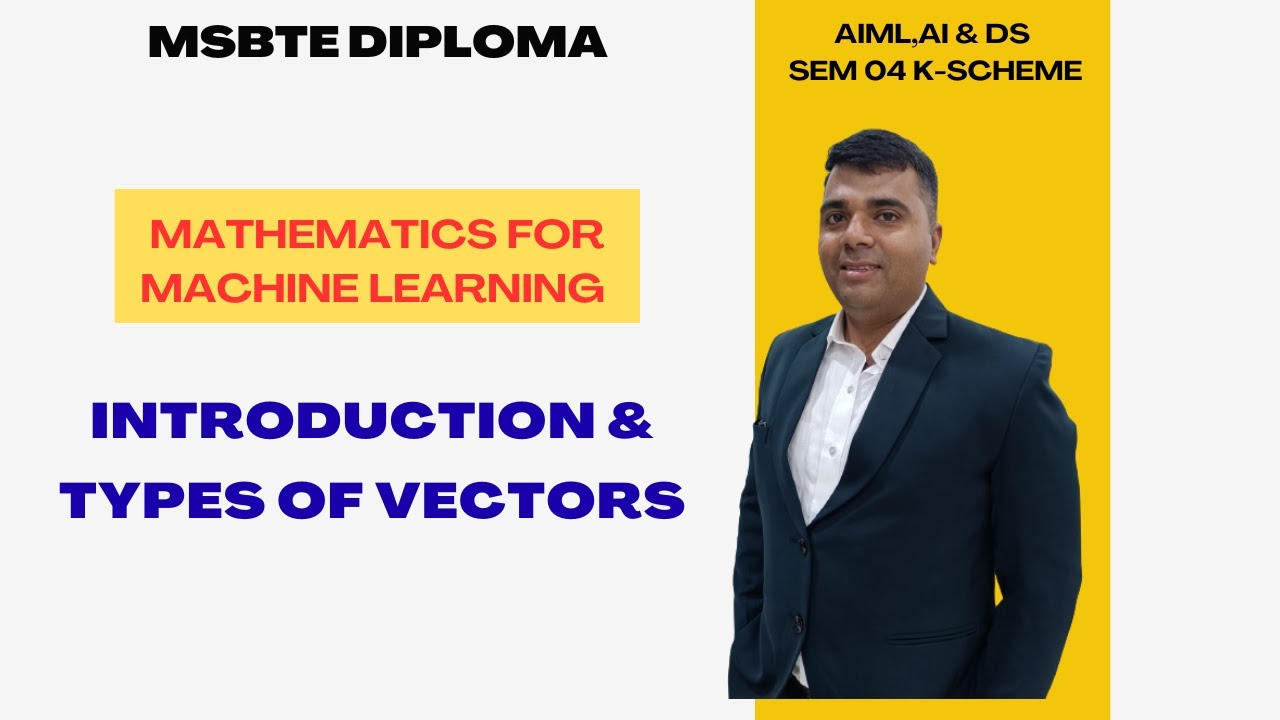 📚Mathematics For Machine Learning | Introduction of Vectors | MSBTE Diploma Sem 4 🔥