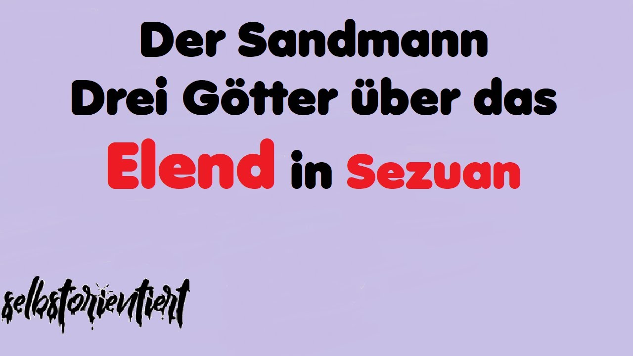 Götter über Elend in Sezuan || Der gute Mensch von Sezuan || Bertolt Brecht Deutsch Abitur 2020 2021