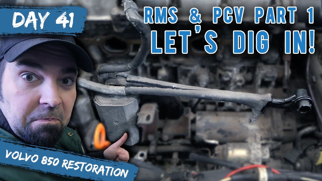 Volvo 850 Restoration - Rear Main Seal & PCV Repair PART 1