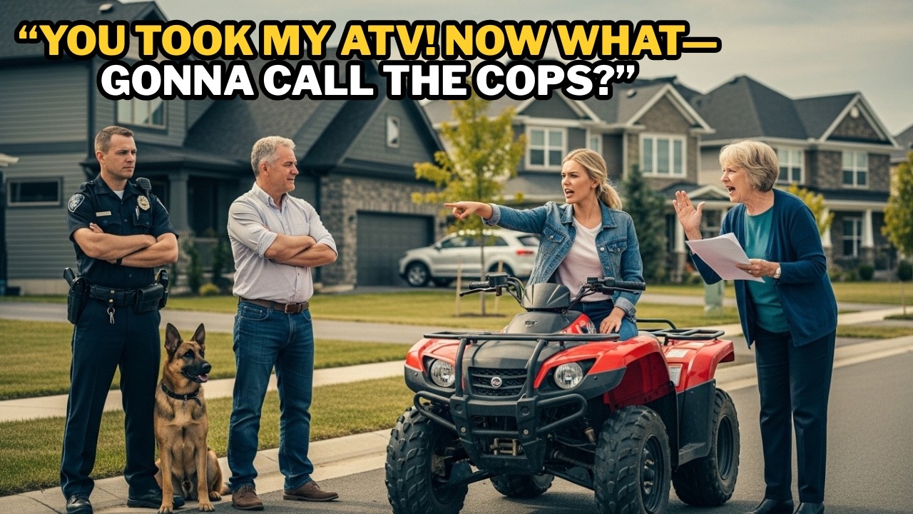 HOA Karen’s Daughter Stole My ATV — Thought She Was Above the Law… Until the Arrest