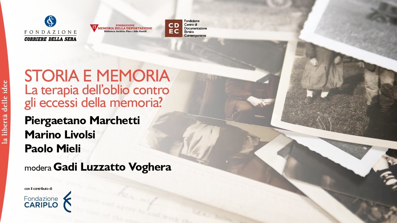 STORIA E MEMORIA. LA TERAPIA DELL'OBLIO CONTRO GLI ECCESSI DELLA MEMORIA?