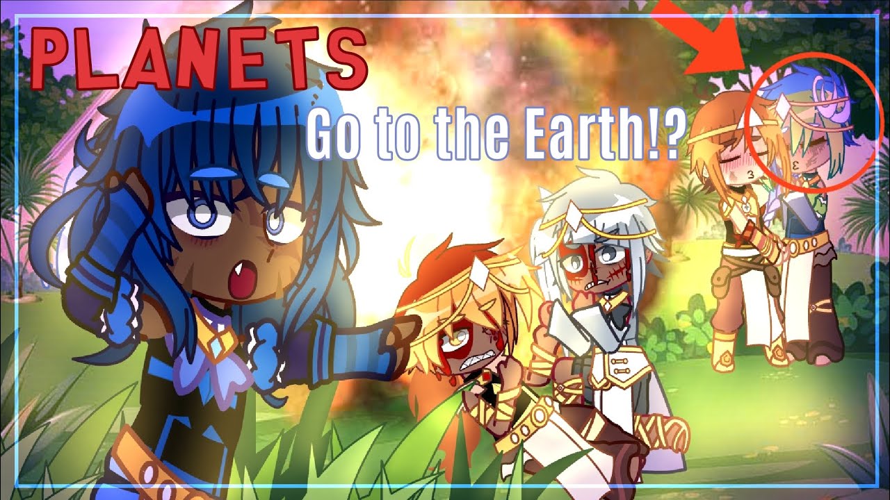 [☆]Planets go to the Earth?! [☆]|| Solarballs × Gacha Club||(What am i doing?)