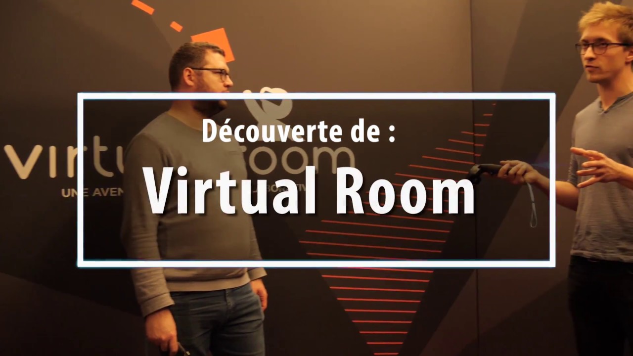On a testé la Virtual Room de Paris 11e !
