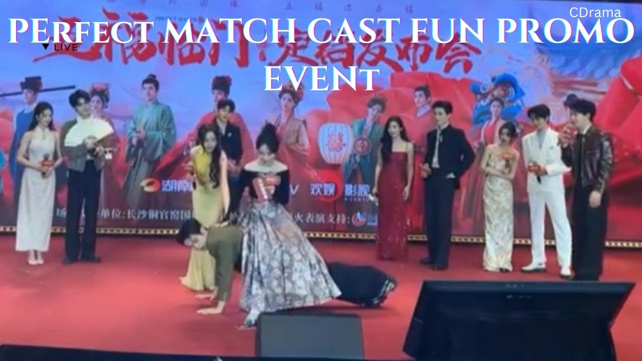 Wang Xing Yue & Cast Of PERFECT MATCH Promote Drama Ahead of Premiere