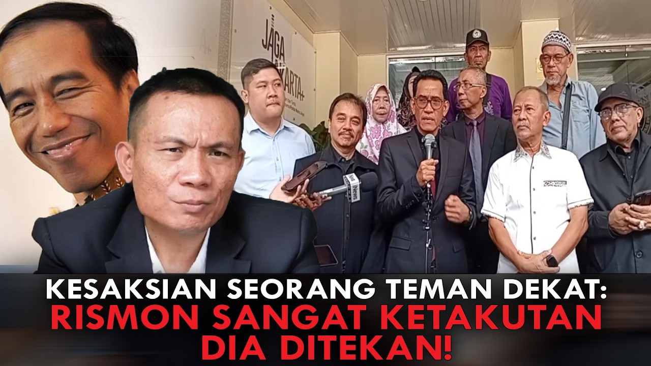 KESAKSIAN SEORANG TEMAN DEKAT: RISMON SANGAT KETAKUTAN. DIA DITEKAN!
