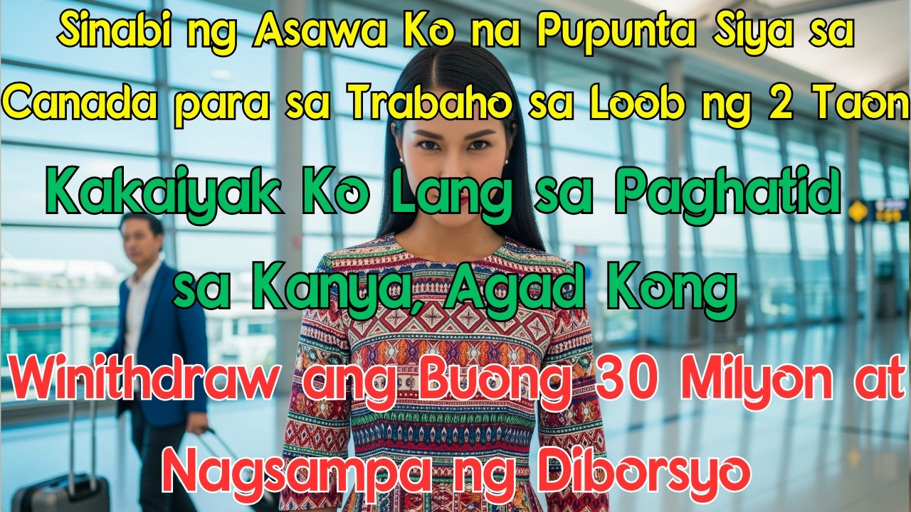 Sinabi ng Asawa Ko na Pupunta Siya sa Canada para sa Trabaho sa Loob ng 2 Taon, Kakaiyak Ko Lang