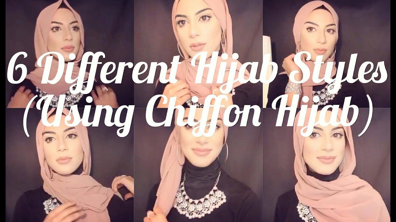 6 Different Hijab Styles ( Using Chiffon Scarf)