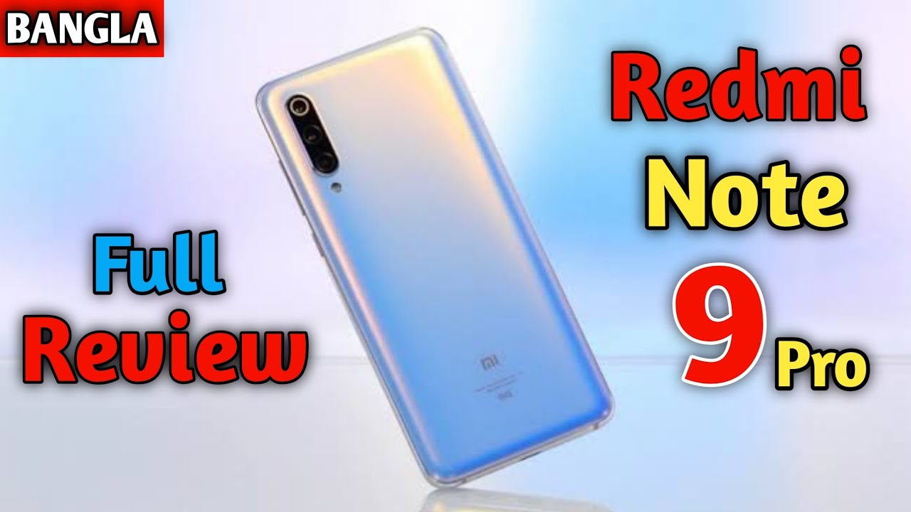 Xiaomi Redmi Note 9 Pro full Review in Bangla | Xiaomi Redmi Note 9 Pro first look