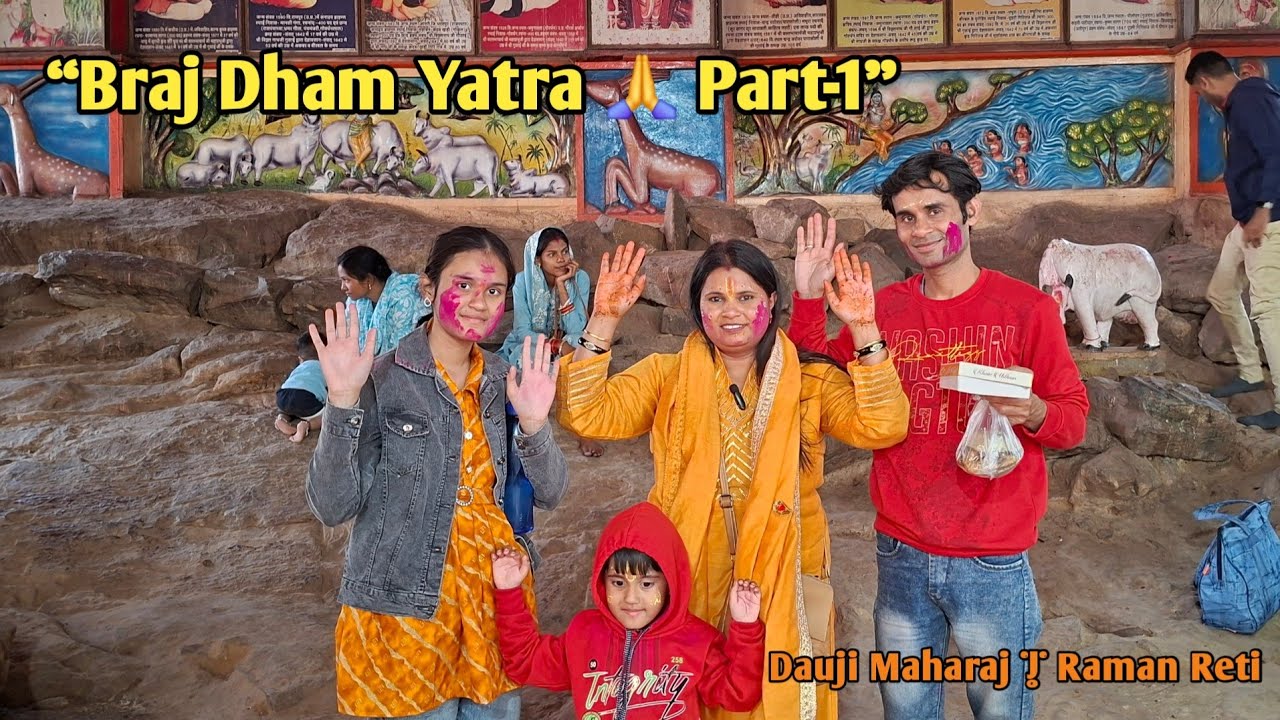 “Family Braj Dham Yatra: Darshan se Rang tak 💛”| Sharma Ghar Ki Kahani | Part-1”