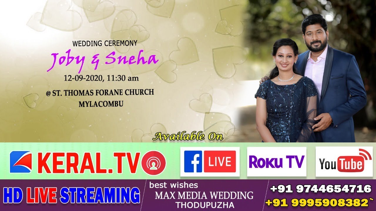 [  KERAL.TV  ] WEDDING CEREMONY OF SNEHA & JOBY @ MYLACOMBE