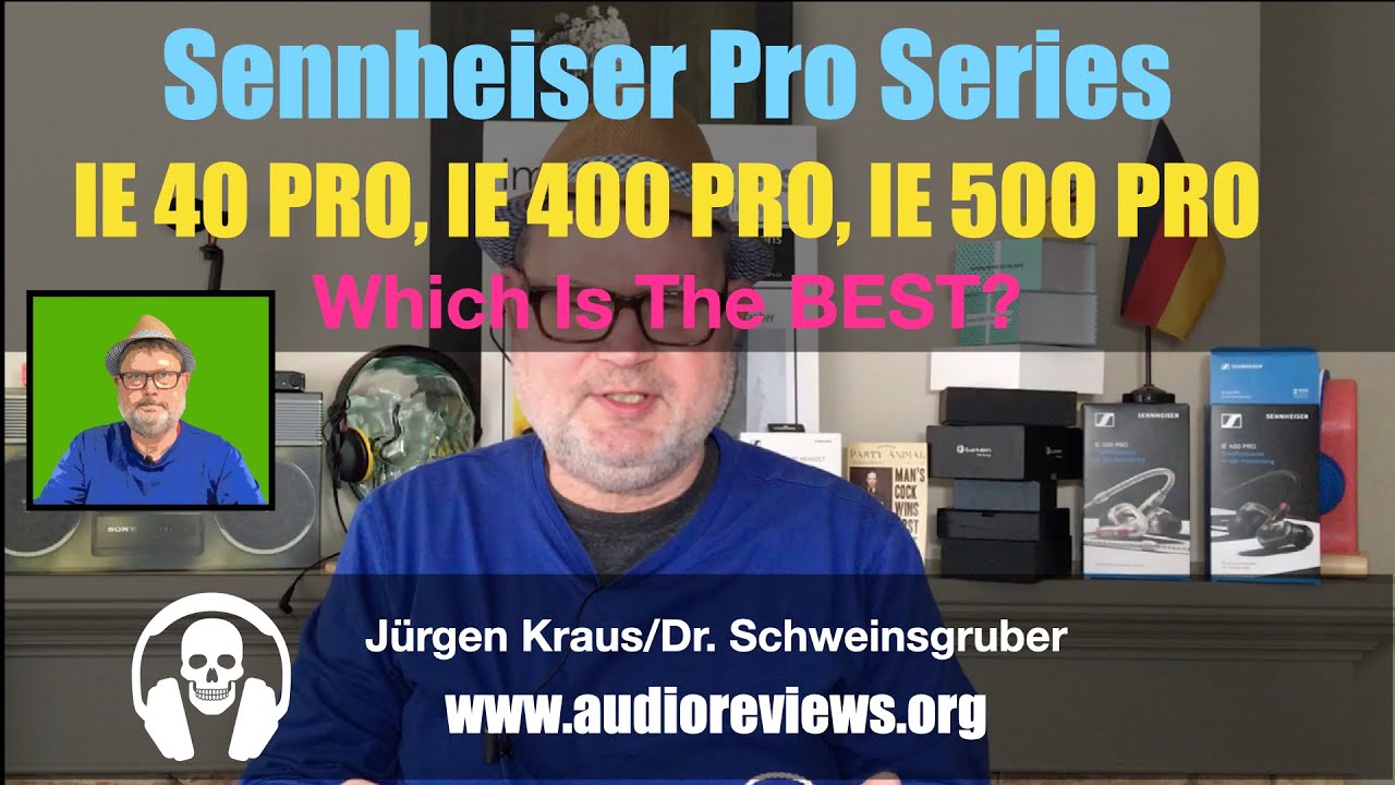 Sennheiser IE 40 PRO, Sennheiser IE 400 PRO, Sennheiser IE 500 PRO Comparison: Which Is The Best?