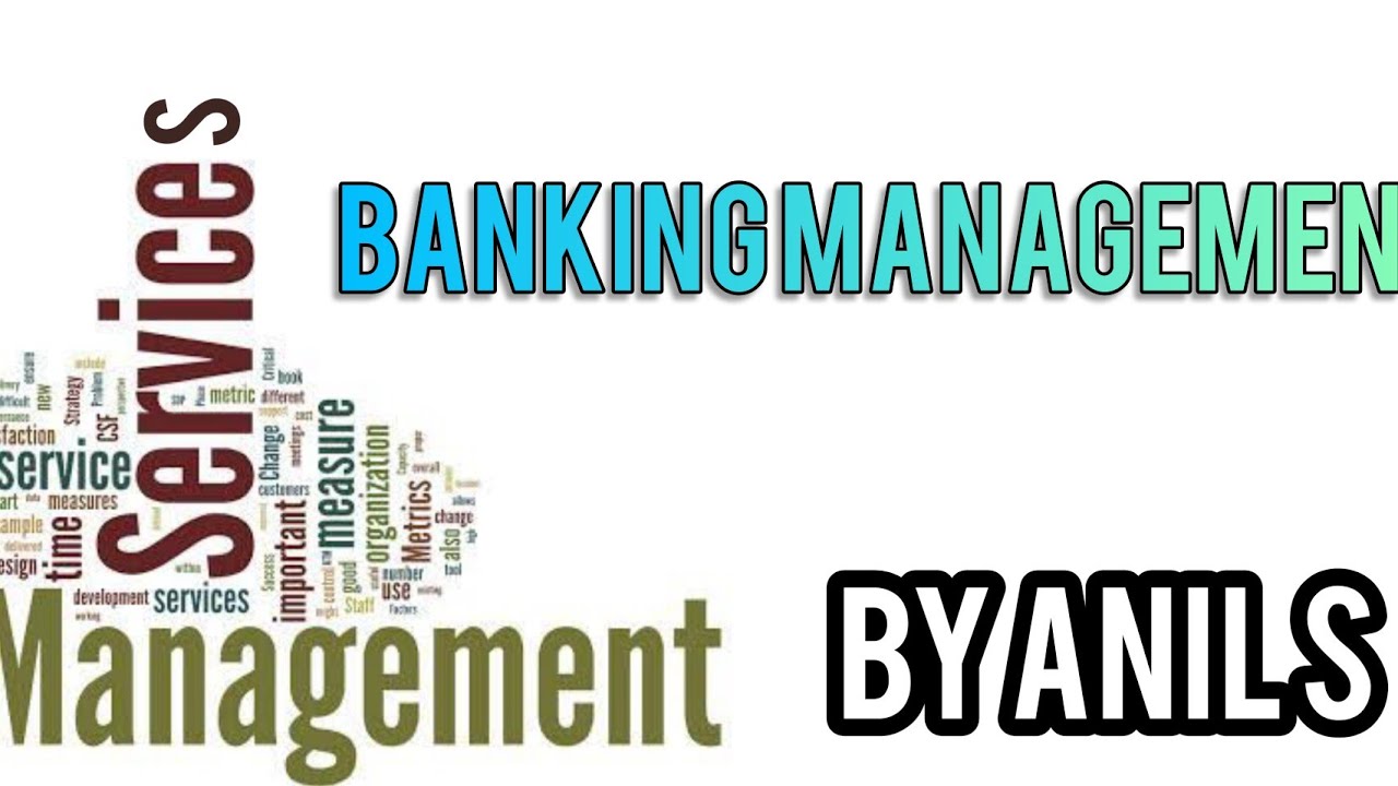 Banking Management l Services Management I Part 25
