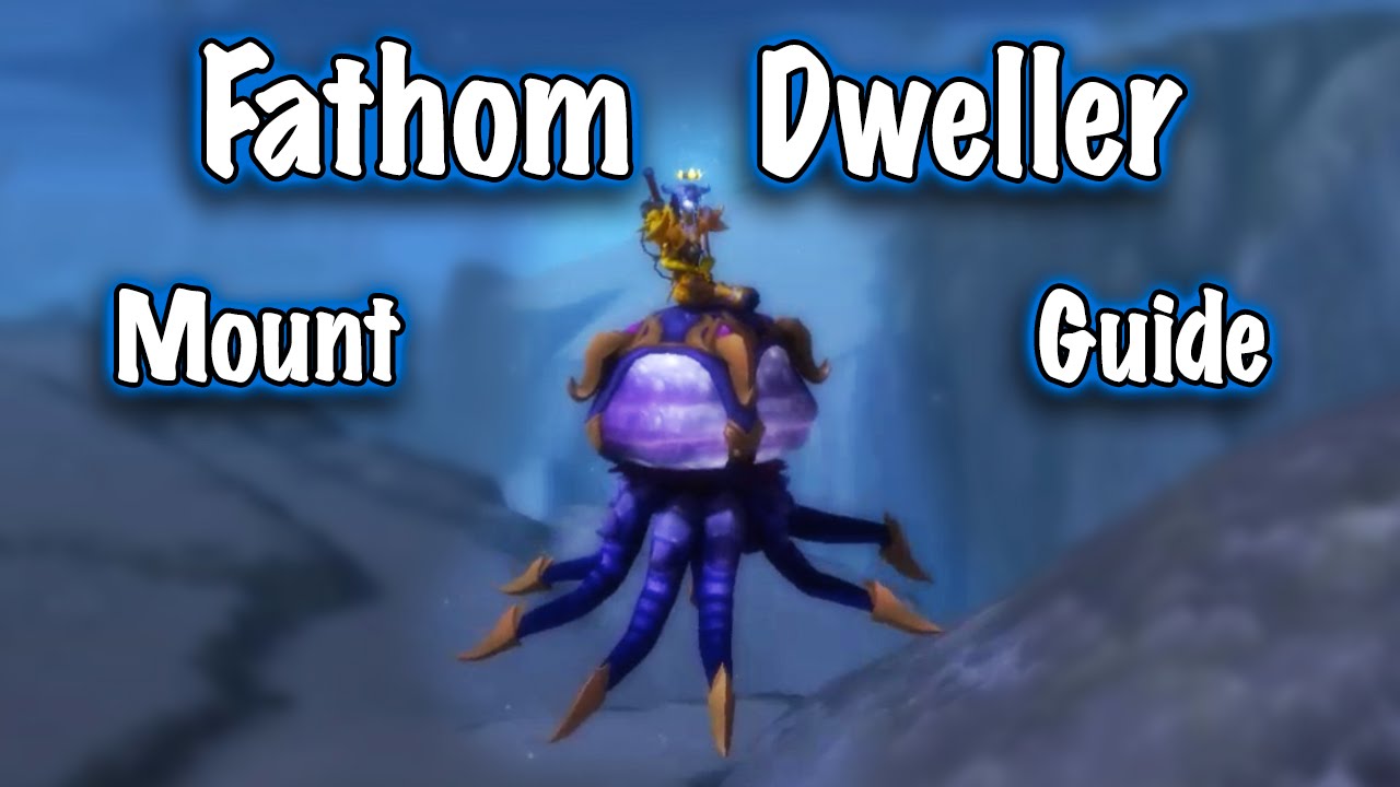 Fathom Dweller Mount Guide (Jessiehealz)