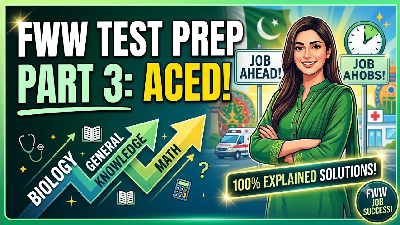 FWW Test Preparation 2026 | Part 3 Practice Test Solved MCQs with Explanations