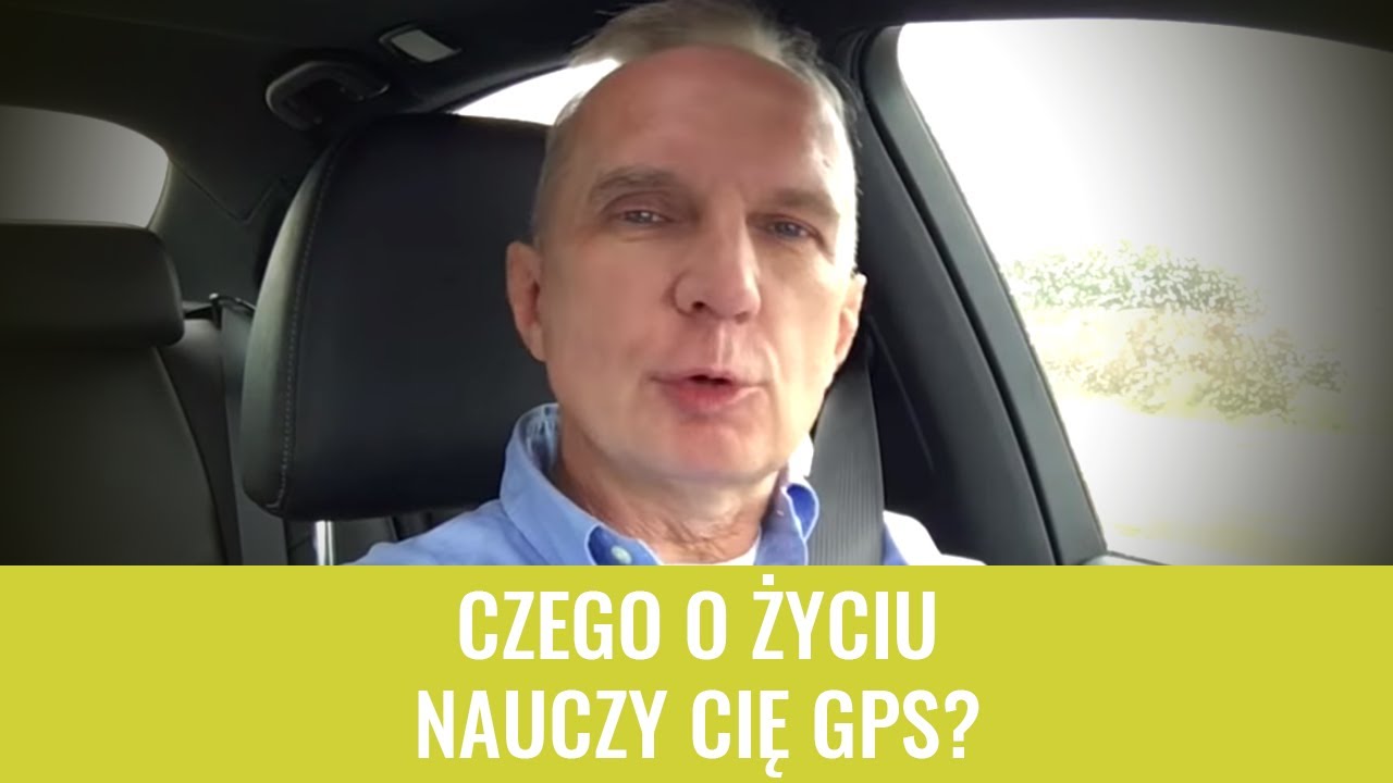 AutoRefleksja #13 - Czego o życiu nauczy Cię GPS?