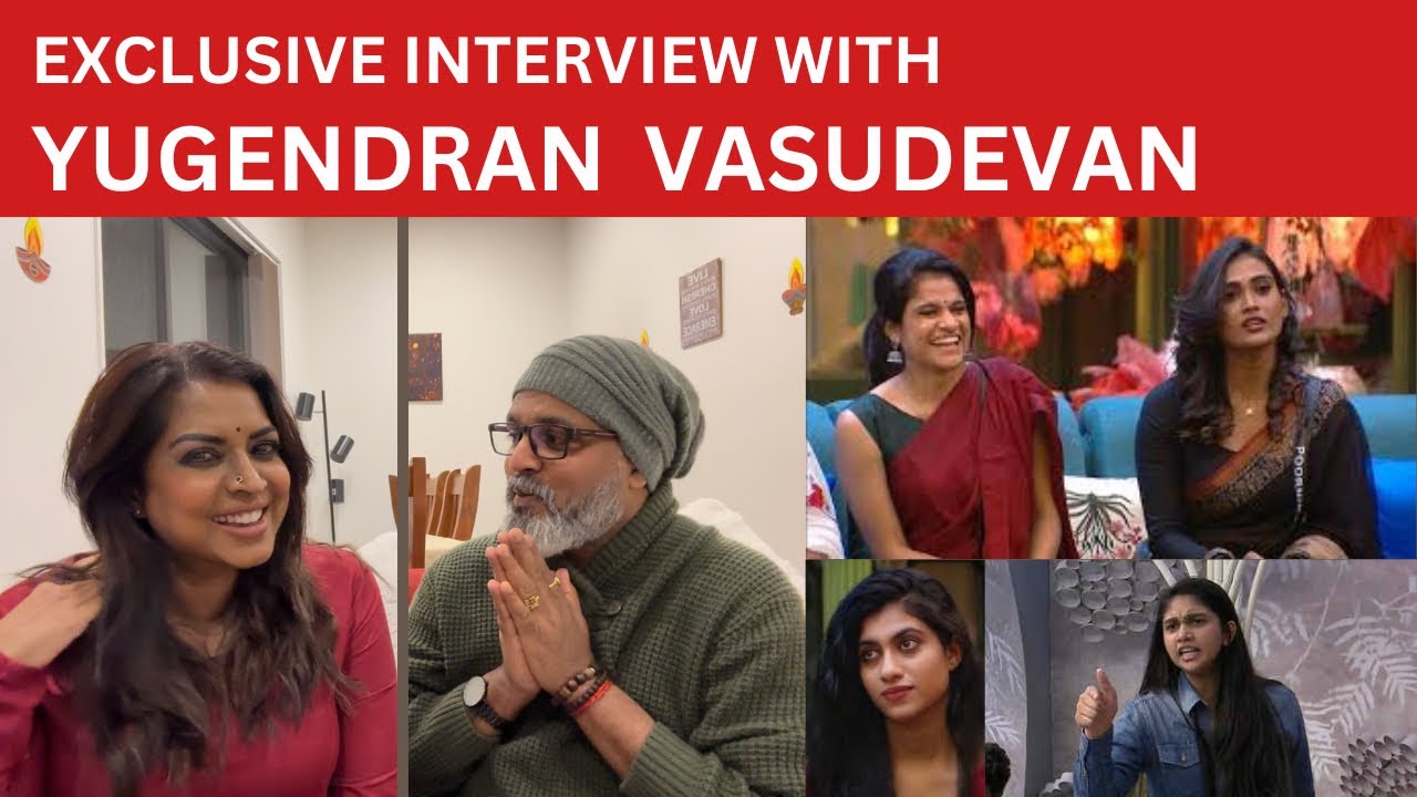 Interview with Yugendran | BB7 | BiggBoss house is Toxic says Yugendran