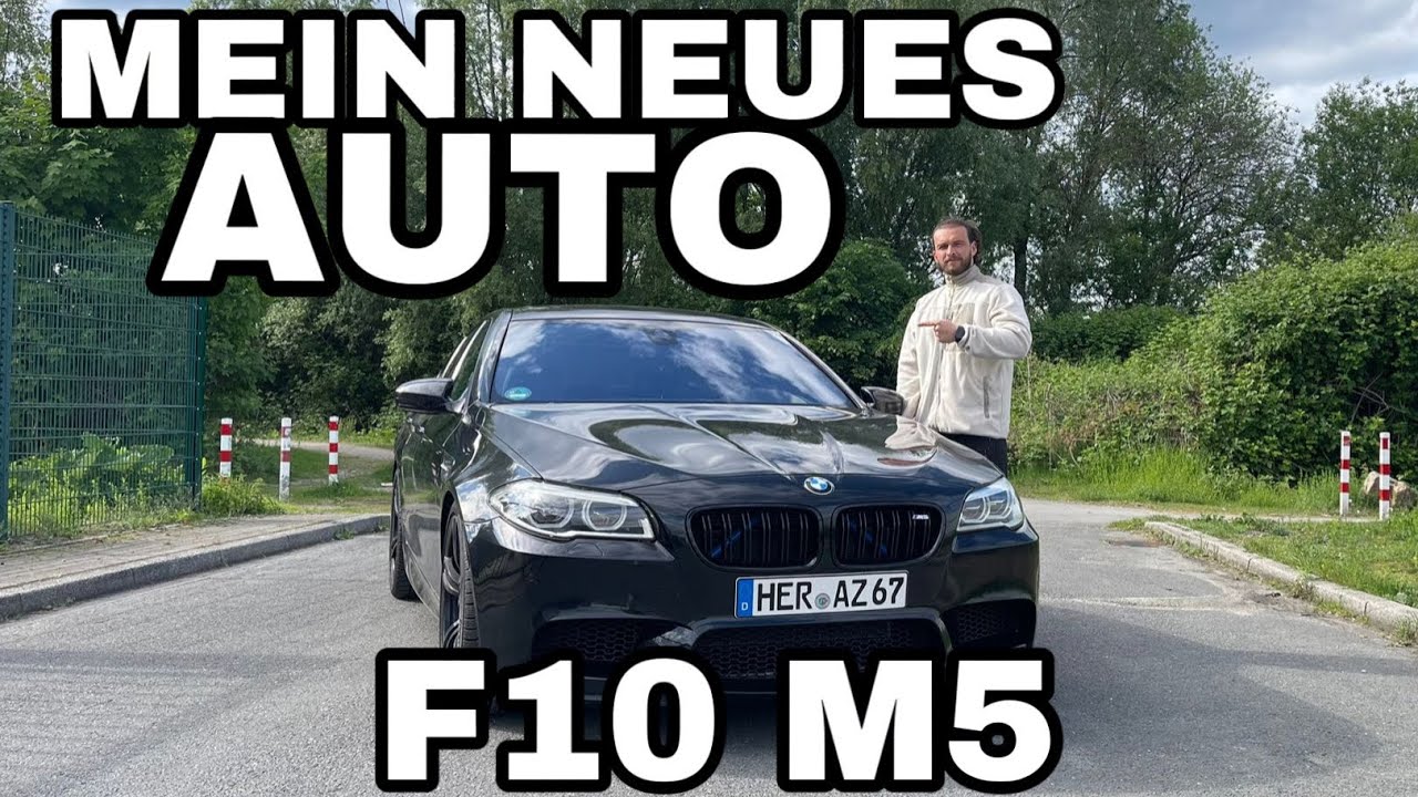 Mein Neues Auto | Ein Traum wird wahr BMW F10 M5