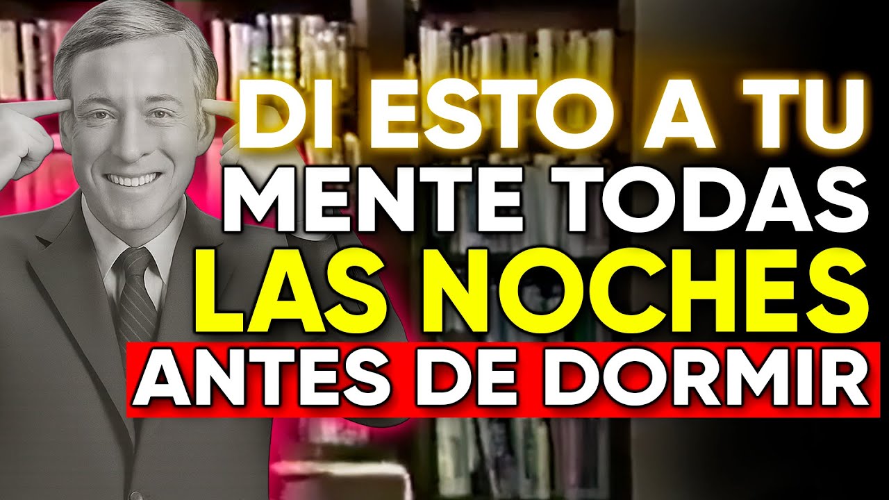 Repite Esto Cada Noche y Tu Vida Empezará a Transformarse 🧠🔥 | Brian Tracy
