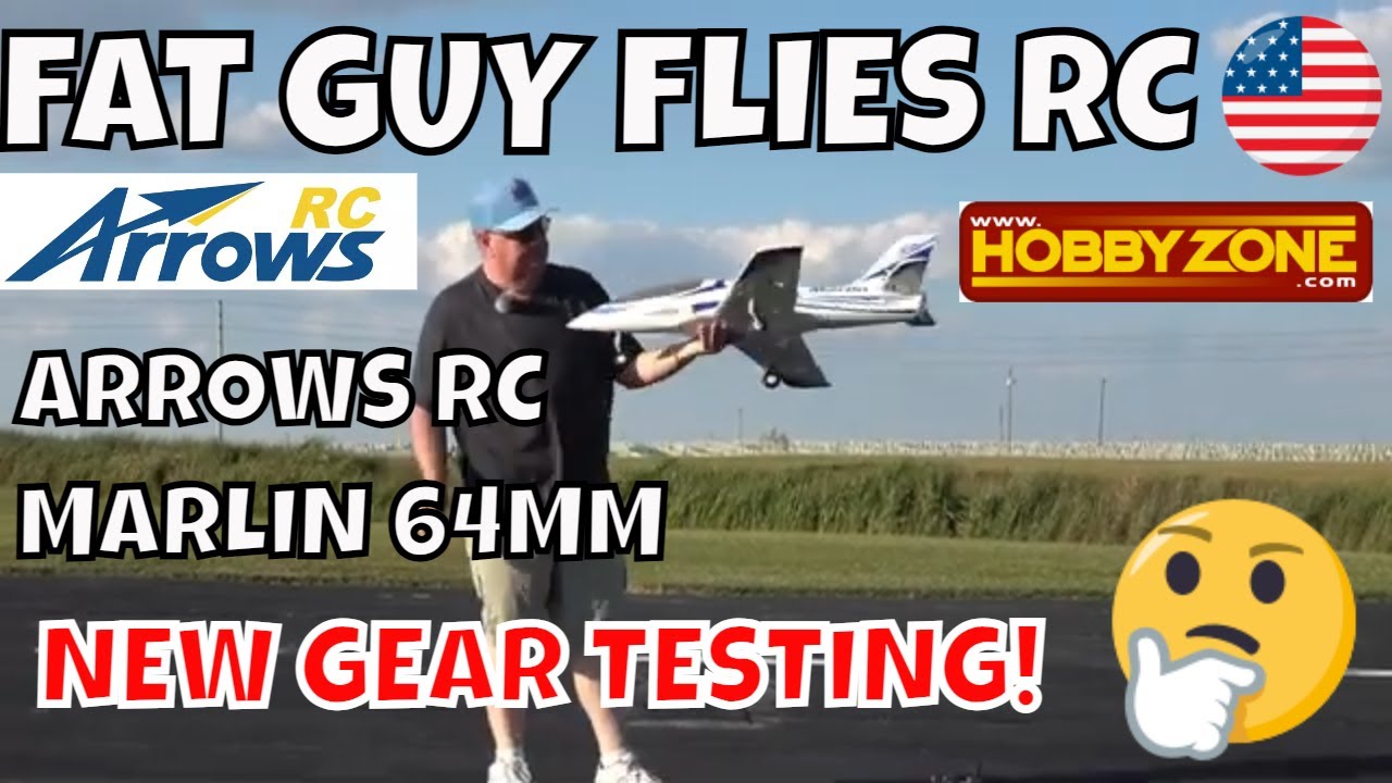 ARROWS RC MARLIN (AVANTI) NEW GEAR TESTING by Fat Guy Flies RC