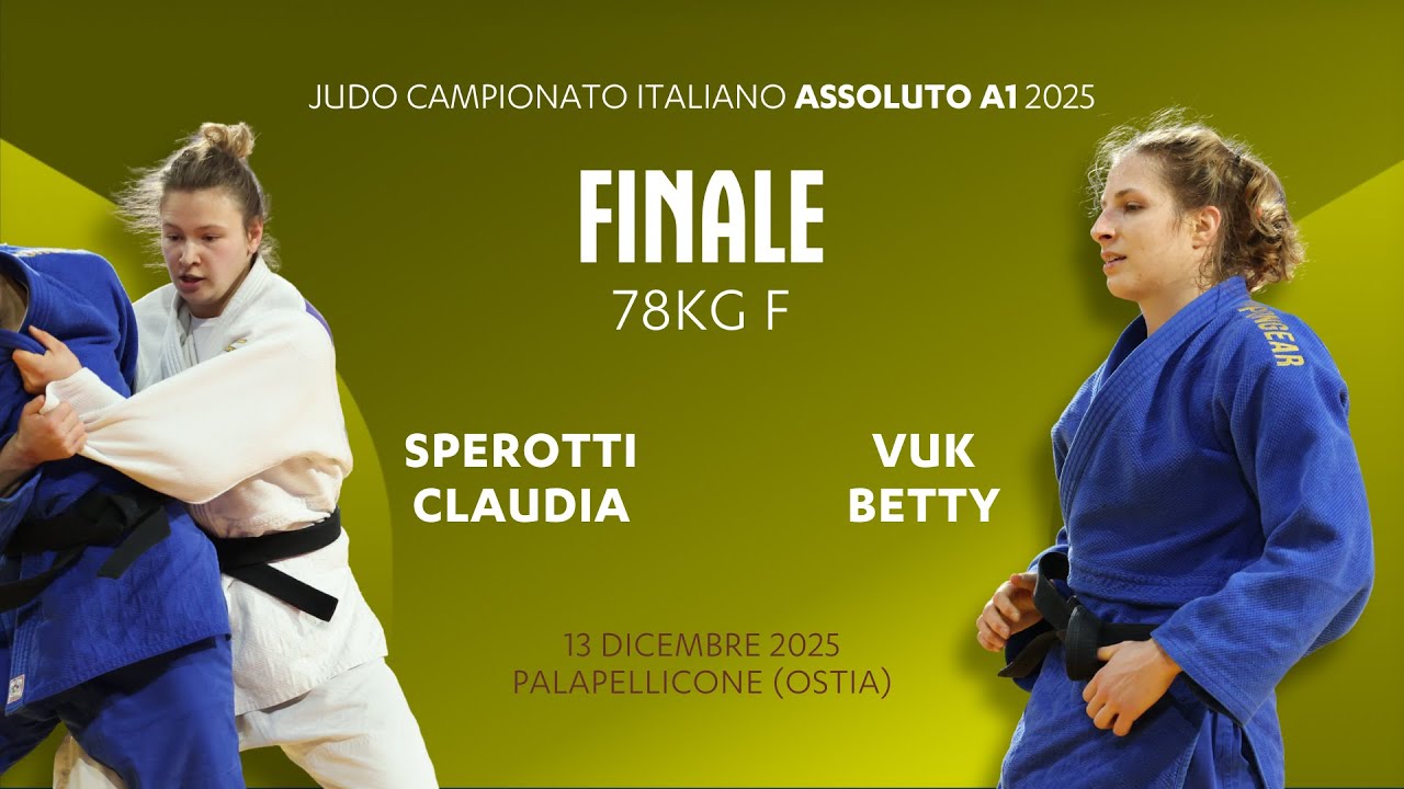 Judo 🥇 Finale 78kgF 🏆 SPEROTTI Claudia 🆚 VUK Betty 👉 Assoluti A1 2025