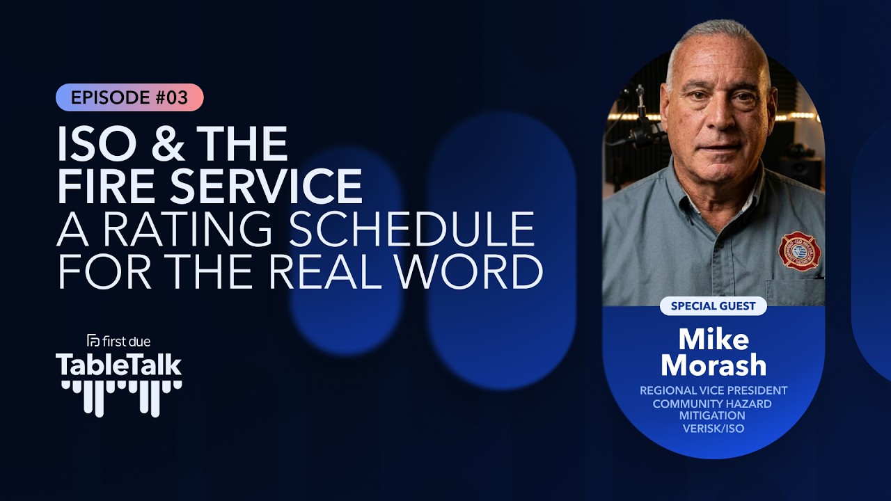 ISO & The Fire Service - A Rating Schedule for the Real Word