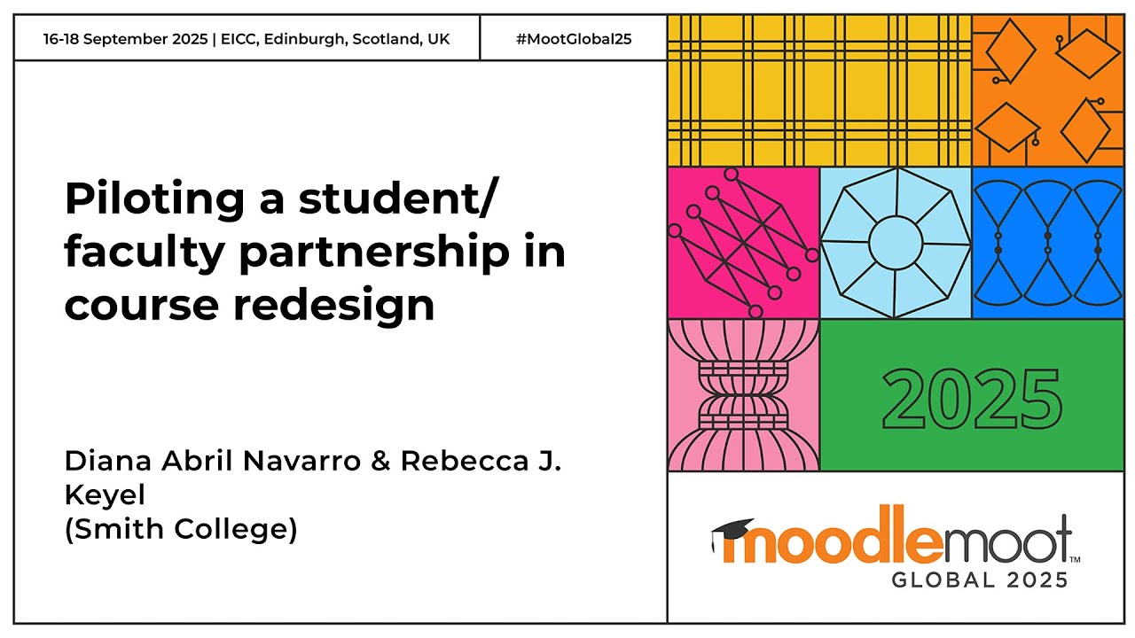 Пилотное сотрудничество студентов и преподавателей в процессе редизайна курса | MoodleMoot Global...