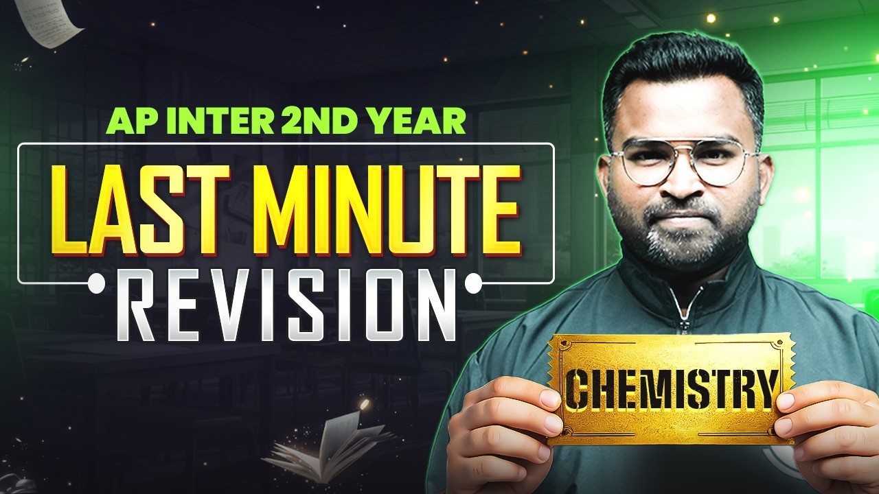 Chemistry Last Minute Revision 🔥 | AP Inter 2nd Year | IPE 2026