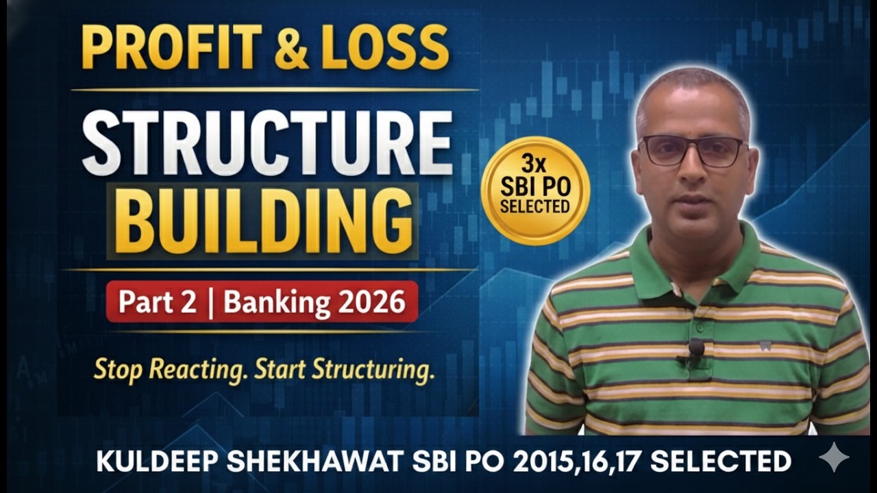 Profit & Loss from Zero | Structure Building | Part 2 | Banking Exams 2026