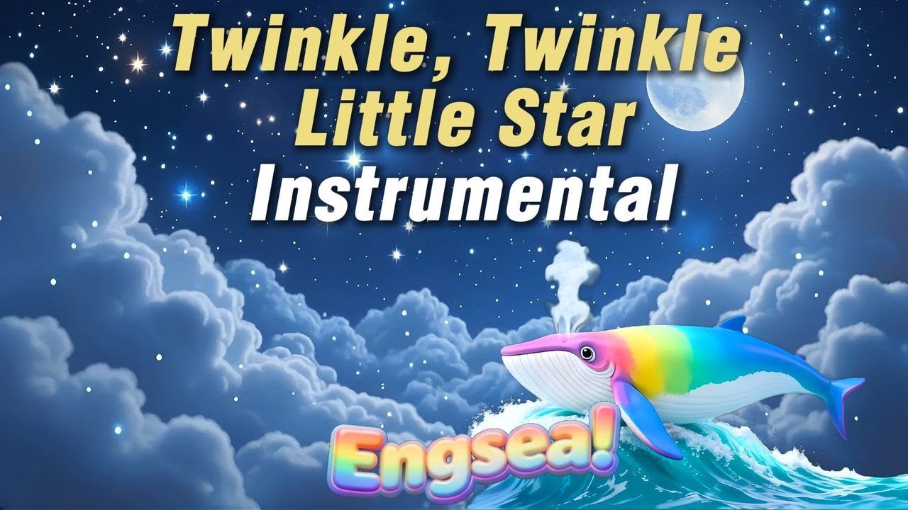 Twinkle, Twinkle, Little Star | Instrumental | Kids English Song | Engsea