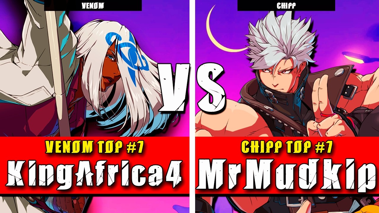 GGST | KingAfrica4 (Venom) VS MrMudkip (Chiip) | Guilty Gear Strive High level gameplay