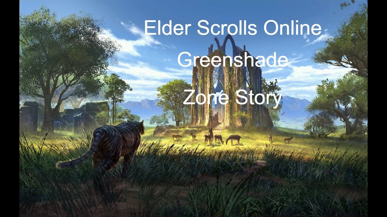 ESO – Greenshade – Zone Story