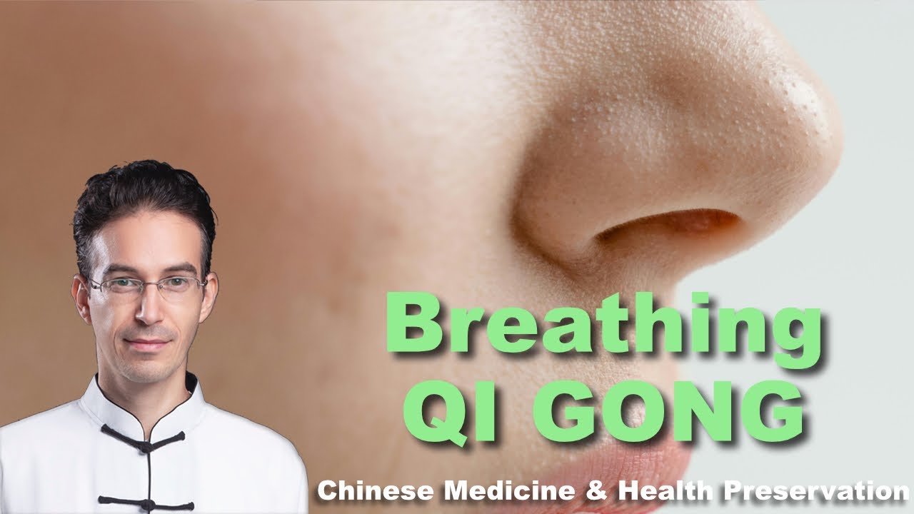 Breathing Qigong: Clear Your Nose, Relieve Sinusitis and Cough