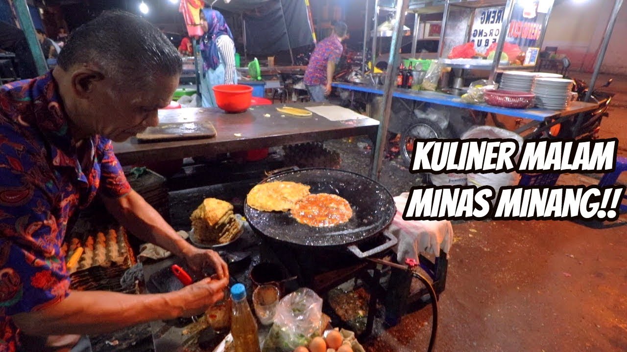MINAS MINANG, KULINER MALAM!