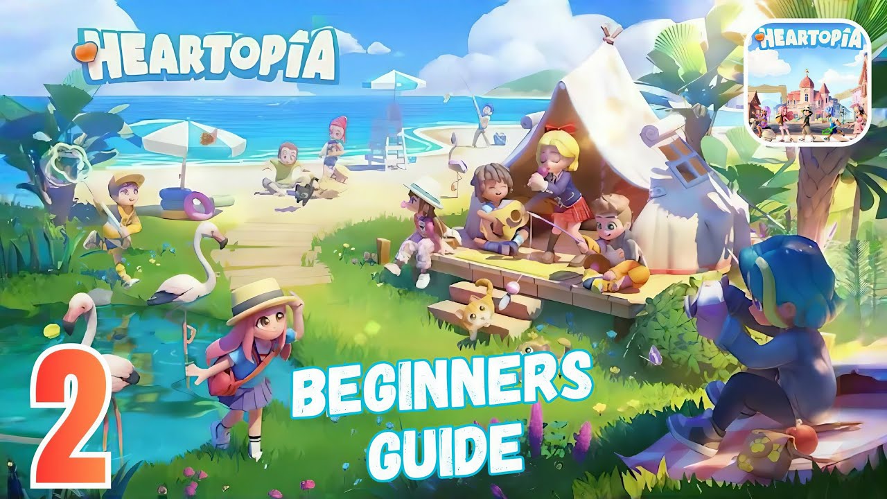 Heartopia | Gameplay Part 2 | Beginners Guide | Android iOS | How To Unlock The Hobies | Full Guide