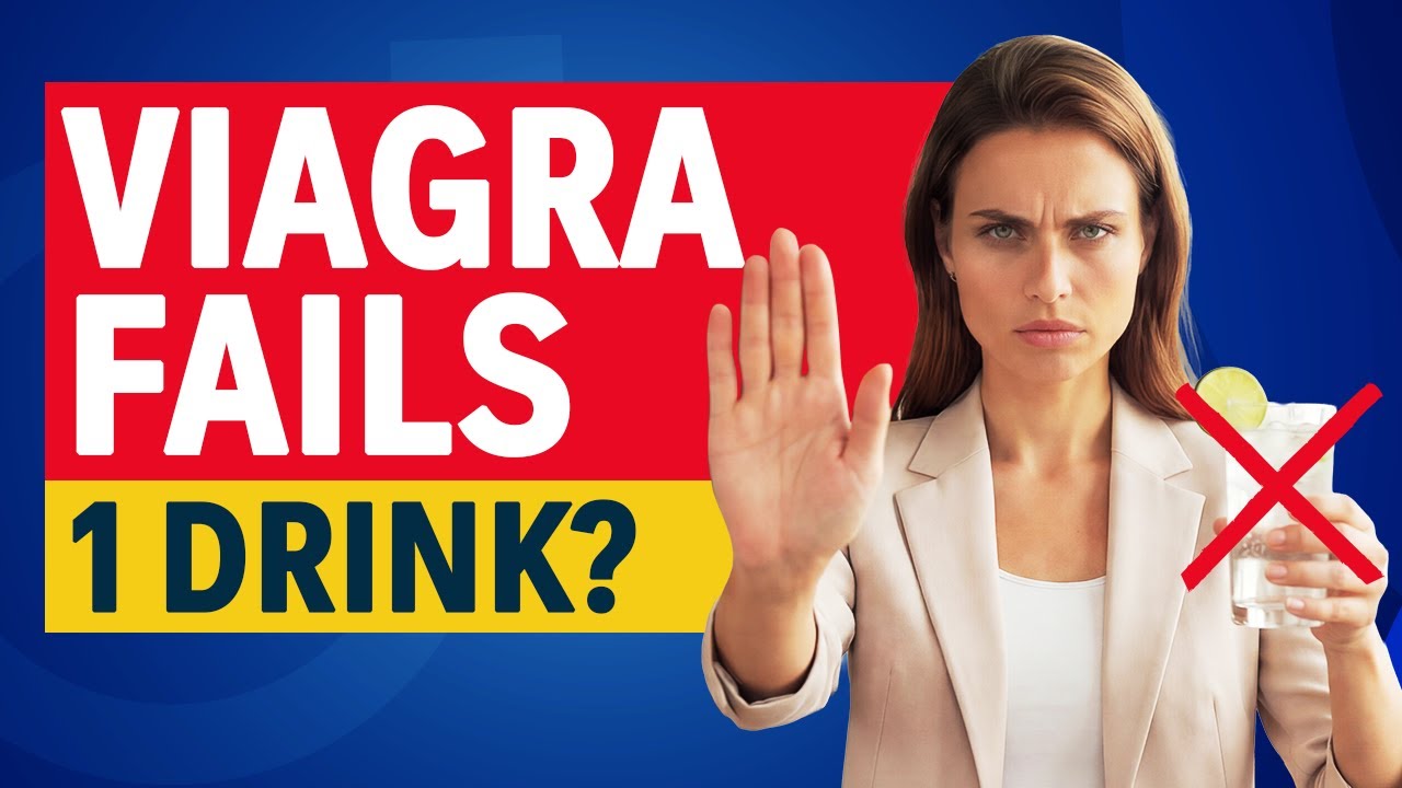 Why Viagra Fails After Just 1 Drink And How to Fix It?