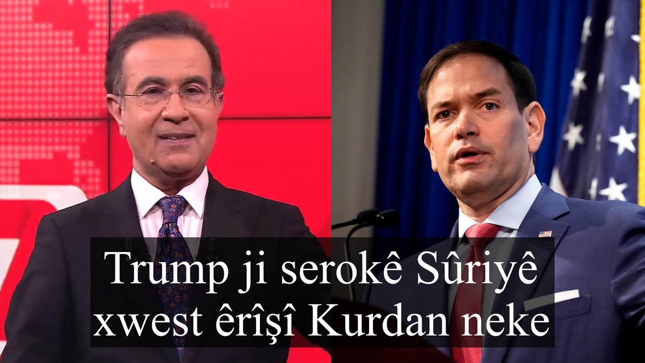Wezîrê derve yê Amerîka: Trump ji Şerii xwest êrîşî Kurdan neke, nabe êrîş bike
