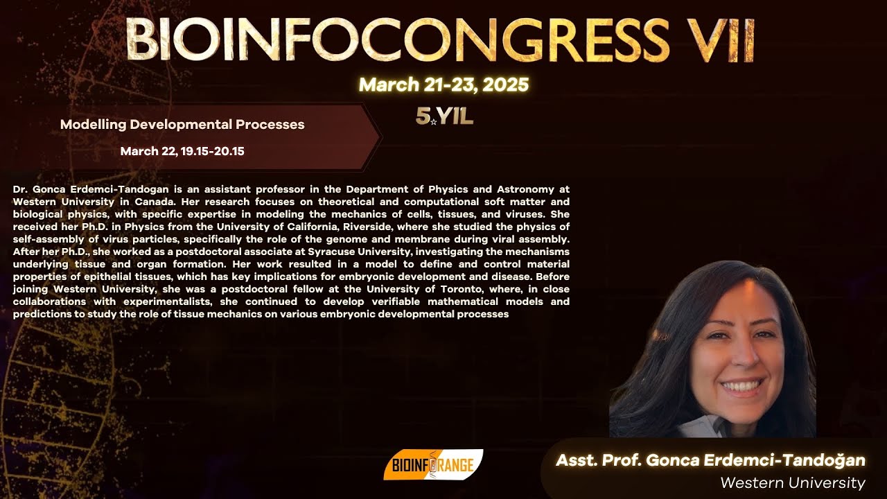 Dr. Gonca Erdemci Tandogan I Modelling Developmental Processes