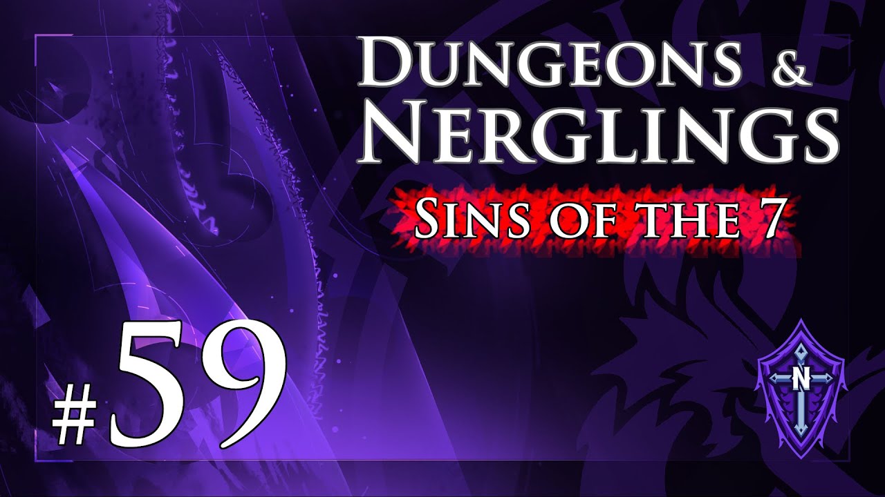 EP. #59 - Of One Mind - Sins Of The Seven LIVE PLAY #dnd #ttrpg Dungeons & Nerglings