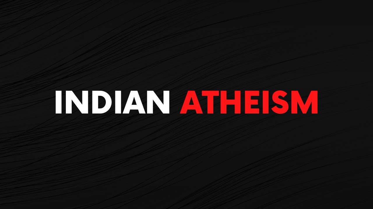 The Indian atheist problem