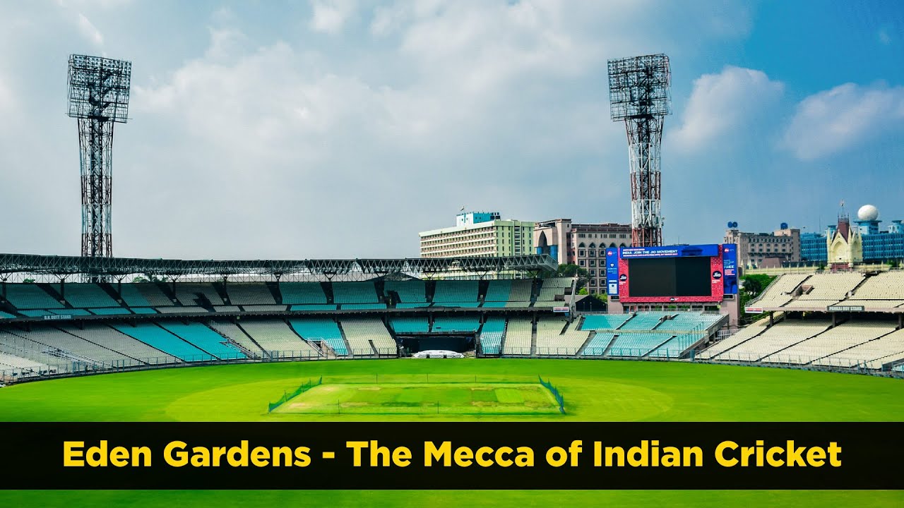 Eden Gardens -  The Mecca of Indian Cricket