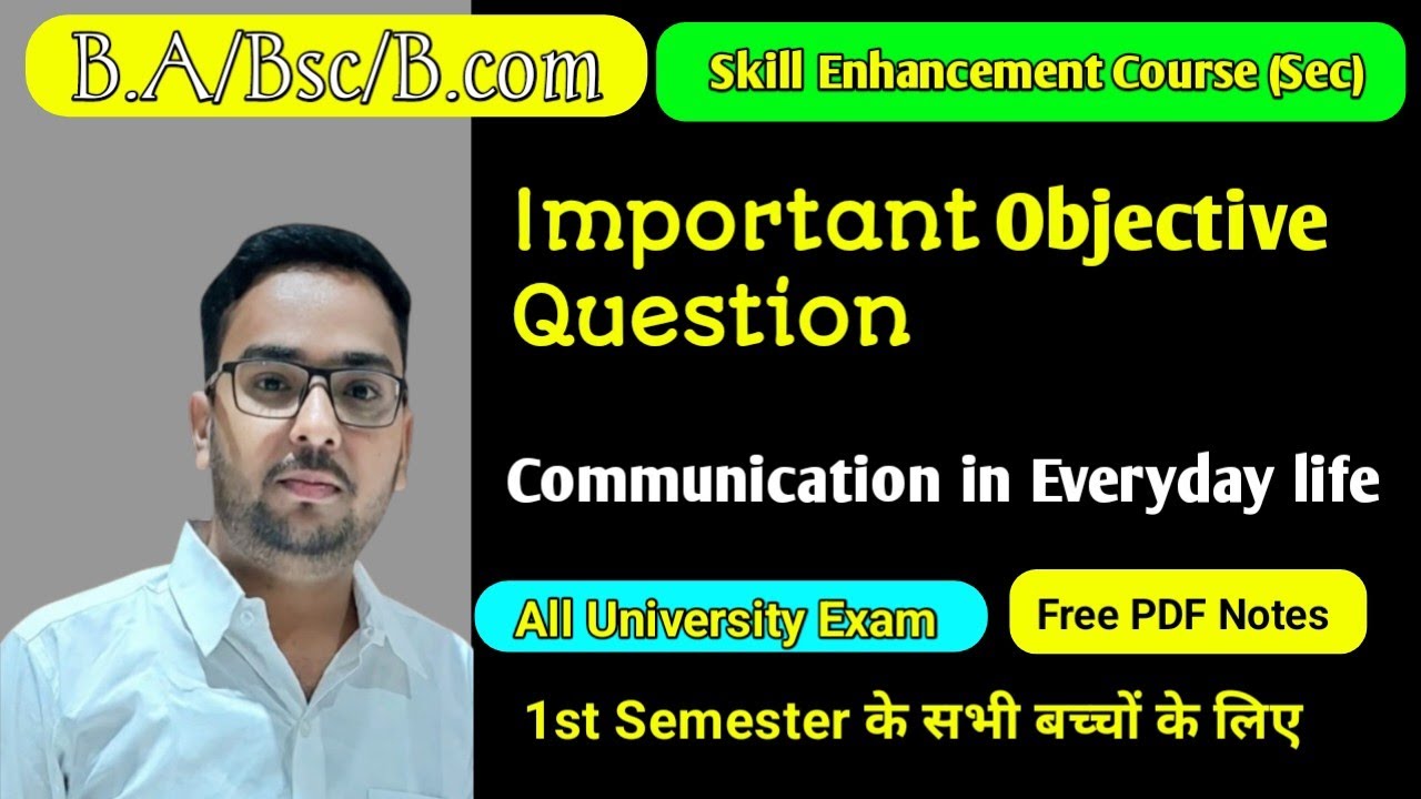 Communication in everyday life (sec-1) important objective question। सभी बच्चों के लिए